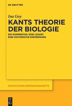 Kants Theorie der Biologie - Goy, Ina