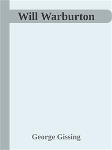 Will Warburton (eBook, ePUB) - Gissing, George