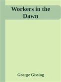 Workers in the Dawn (eBook, ePUB)