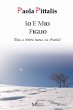 Io e mio figlio (eBook, ePUB) - Bild 1