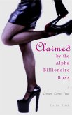Claimed by the Alpha Billionaire Boss 3: Dream (BWWM Interracial Romance Short Stories, #3) (eBook, ePUB)