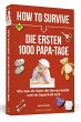 How to Survive die ersten 1000 Papa-Tage - Bild 1