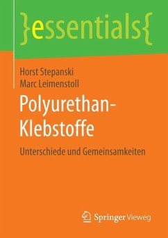 Polyurethan-Klebstoffe - Leimenstoll, Marc;Stepanski, Horst