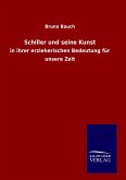 Schiller und seine Kunst