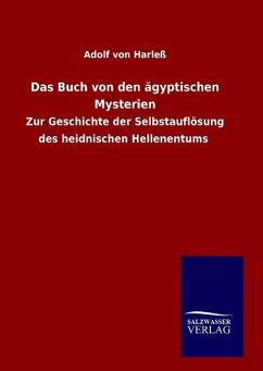 Das Buch von den ägyptischen Mysterien - Harleß, Adolf von