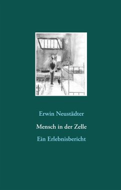 Mensch in der Zelle - Neustädter, Erwin