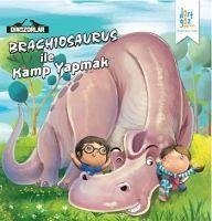 Dinozorlar - Brachiosaurus ile Kamp Yapmak - Beriwal, Kanika