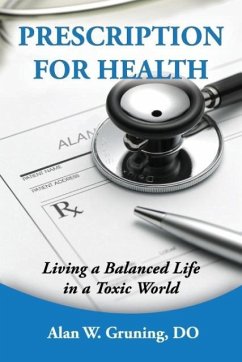 Prescription for Health - Gruning, Alan W.