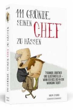 111 Gründe, seinen Chef zu hassen - Stieber, Ralph