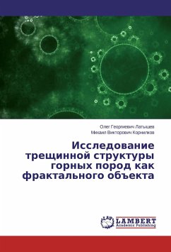 Issledovanie treshhinnoj struktury gornyh porod kak fraktal'nogo ob#ekta - Latyshev, Oleg G.;Kornilkov, Mihail V.