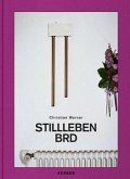 Christian Werner - Stillleben BRD Christian Werner - Stillleben BRD