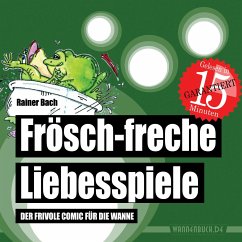 Frösch-freche Liebesspiele - Bach, Rainer