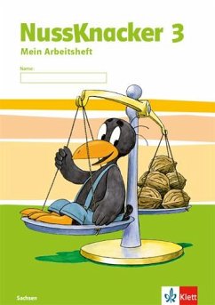 Der Nussknacker. Arbeitsheft 3. Schuljahr. Ausgabe für Sachsen