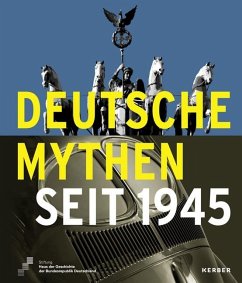Deutsche Mythen seit 1945