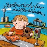 Berlinerisch für die Allerkleensten