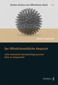 Der öffentlichrechtliche Anspruch - Kaufmann, Mathias