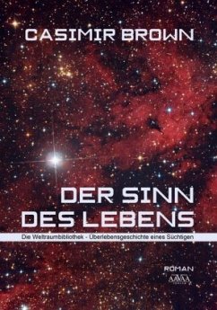 Der Sinn des Lebens - Brown, Casimir