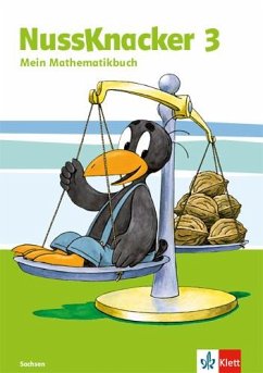 Der Nussknacker. Schülerbuch 3. Schuljahr. Ausgabe für Sachsen