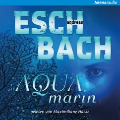 Aquamarin / Saha Bd.1 (MP3-Download) - Eschbach, Andreas