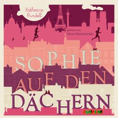 Sophie auf den Dächern (MP3-Download) - Rundell, Katherine