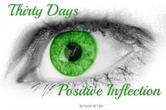 Cover Thirty Day of Positive Inflection (eBook, ePUB)