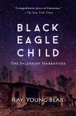 Black Eagle Child (eBook, ePUB) Black Eagle Child (eBook, ePUB)