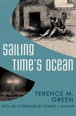 Sailing Time's Ocean (eBook, ePUB) Sailing Time's Ocean (eBook, ePUB)