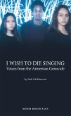 I Wish to Die Singing (eBook, ePUB)