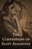 The Confessions of Saint Augustine (eBook, ePUB)