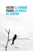 El hombre en busca de sentido (eBook, ePUB)