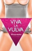 Viva La Vulva: Mösengeschichten (eBook, ePUB)