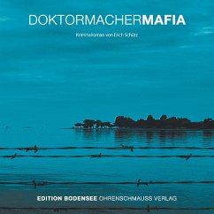 Doktormacher Mafia (MP3-Download) - Schütz, Erich