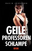 Geile Professoren-Schlampe (BDSM) (eBook, ePUB)