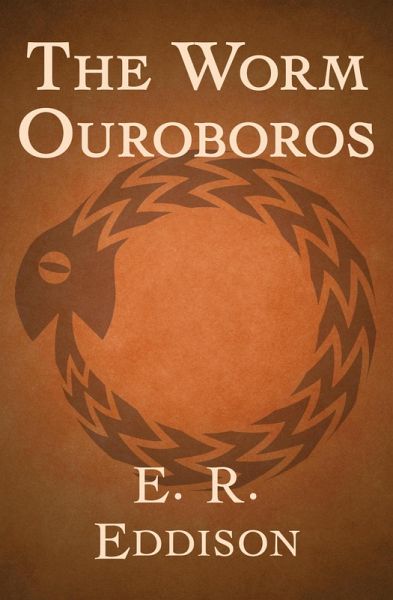 The Worm Ouroboros (eBook, ePUB) The Worm Ouroboros (eBook, ePUB)