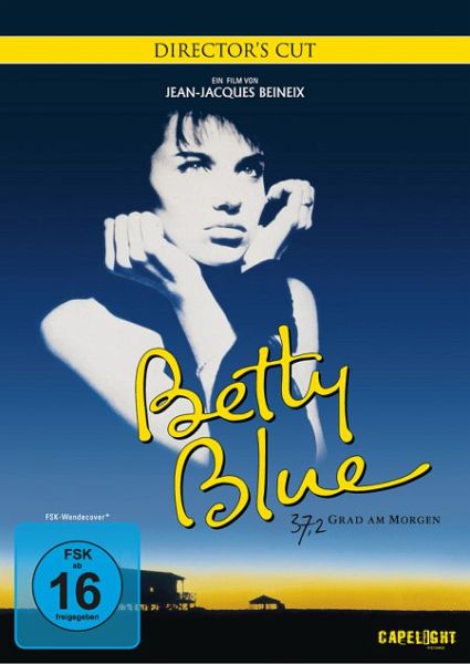 Betty Blue 37 2 Grad Am Morgen Director S Cut Auf Dvd Portofrei Bei Bucher De