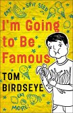 I'm Going to Be Famous (eBook, ePUB)
