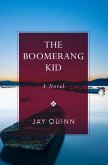 The Boomerang Kid (eBook, ePUB) The Boomerang Kid (eBook, ePUB)