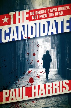 The Candidate (eBook, ePUB) - Harris, Paul The Candidate (eBook, ePUB) - Harris, Paul