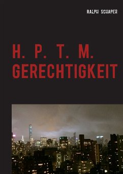H. P. T. M. Gerechtigkeit (eBook, ePUB) - Schaper, Ralph