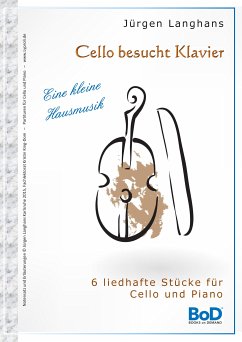 Cello besucht Klavier (eBook, ePUB) - Langhans, Jürgen