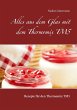 Alles aus dem Glas mit dem Thermomix... - Bild 1