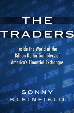The Traders (eBook, ePUB) - Kleinfield, Sonny
