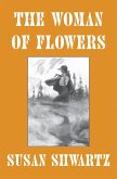 The Woman of Flowers (eBook, ePUB) The Woman of Flowers (eBook, ePUB)