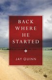 Back Where He Started (eBook, ePUB) Back Where He Started (eBook, ePUB)