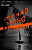 One Bad Thing (eBook, ePUB) One Bad Thing (eBook, ePUB)