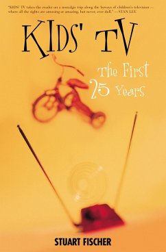 Kids' TV (eBook, ePUB) - Fischer, Stuart Kids' TV (eBook, ePUB) - Fischer, Stuart