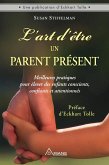 L'art d'etre un parent present (eBook, ePUB)
