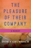 The Pleasure of Their Company (eBook, ePUB)