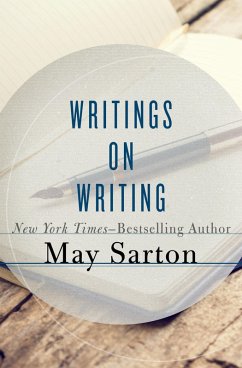 Writings on Writing (eBook, ePUB) - Sarton, May
