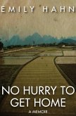 No Hurry to Get Home (eBook, ePUB)